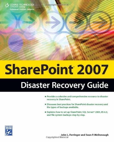 Sharepoint 2007 Disaster Recovery Guide 1st Edition John L Ferringer