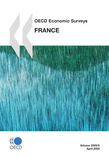 Oecd Economic Surveys 2009 France Oecd