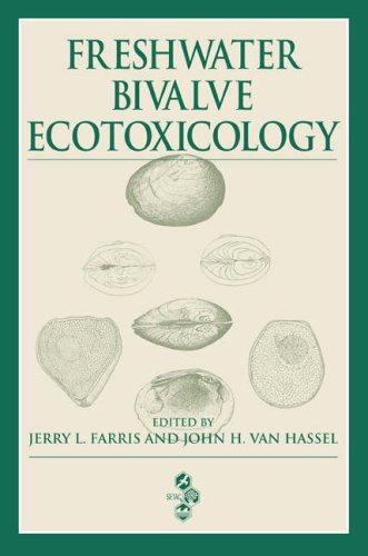 Freshwater Bivalve Ecotoxicology 1st Edition Jerry L Farris