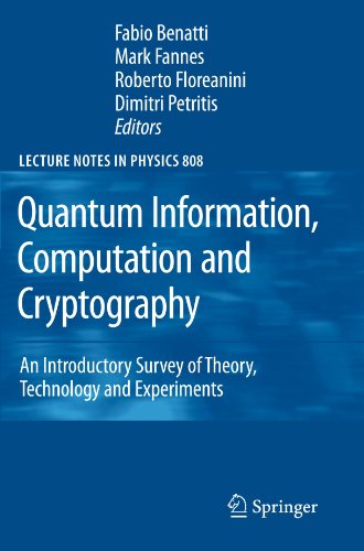 Quantum Information Computation And Cryptography An Introductory Survey Of Theory Technology And Experiments 1st Edition D Petz Auth