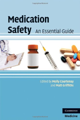 Medication Safety An Essential Guide 1st Edition Molly Courtenay