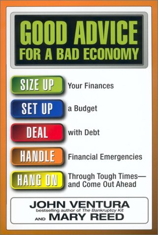 Good Advice For A Bad Economy John Ventura Mary Reed