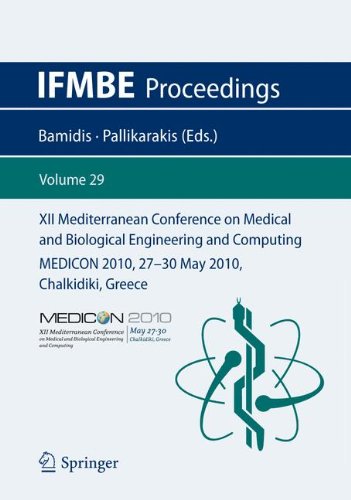 Xii Mediterranean Conference On Medical And Biological Engineering And Computing 2010 May 27 30 2010 Chalkidiki Greece 1st Edition Vincas Laurutis