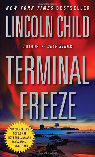 Terminal Freeze Reprint Lincoln Child