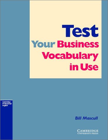 Test Your Business Vocabulary In Use Intermediate Tricia Aspinall