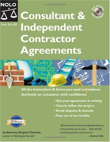 Consultant And Independent Contractor Agreements 5th Edition 5th Stephen Fishman Jd
