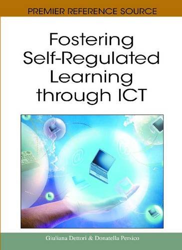 Fostering Selfregulated Learning Through Ict 1st Edition Giulana Dettori