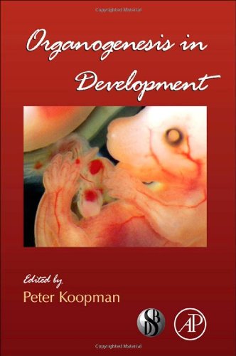 Organogenesis In Development 1st Edition Peter Koopman Eds