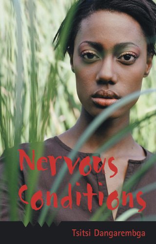Nervous Conditions Nervous Conditions 1 Tsitsi Dangarembga