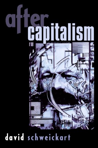 After Capitalism New Critical Theory David Schweickart
