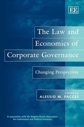The Law And Economics Of Corporate Governance Changing Perspectives Alessio M Pacces
