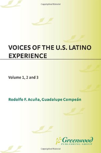 Voices Of The Us Latino Experience Three Volumes Rudolfo F Acuna
