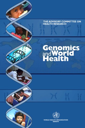 Genomics And World Health Report Of The Advisory Committee On Health Research