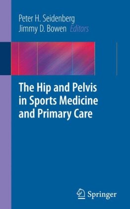 The Hip And Pelvis In Sports Medicine And Primary Care 1st Edition Brandon Larkin Md Auth