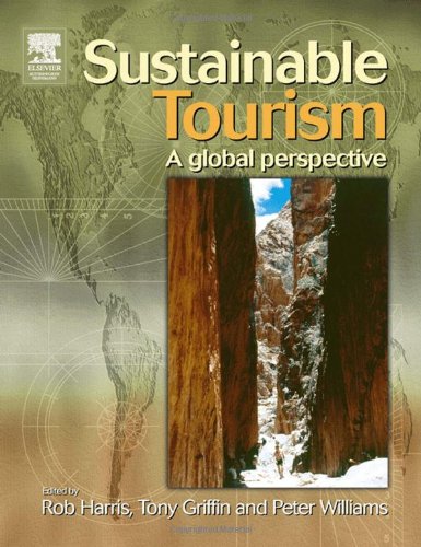Sustainable Tourism A Global Perspective 2nd Edition Rob Harris