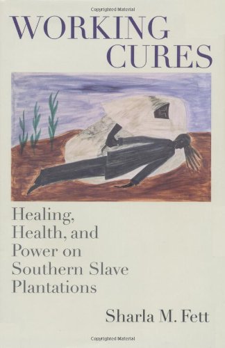 Working Cures Sharla M Fett