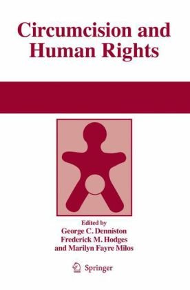 Circumcision And Human Rights 1st Edition George Denniston Frederick Hodges