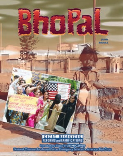 Bhopal Great Disasters Reforms And Ramifications John Riddle