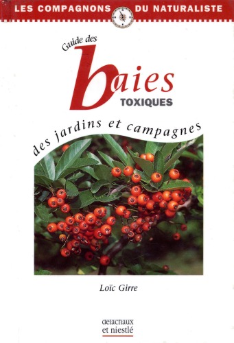 Guide Des Baies Toxiques Des Jardins Et Campagnes Loc Girre