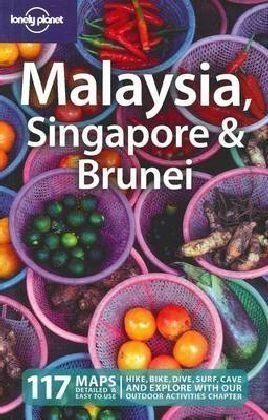 Lonely Planet Malaysia Singapore Brunei Country Guide 11th Edition 2010 11th Edition Simon Richmond
