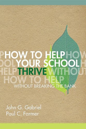 How To Help Your School Thrive Without Breaking The Bank John G Gabriel
