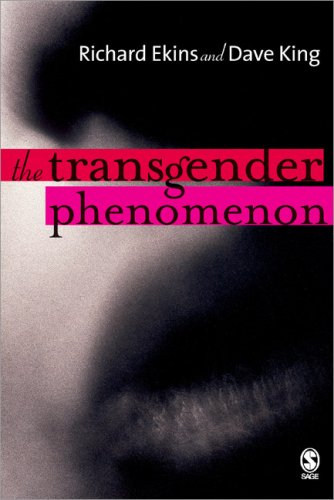 The Transgender Phenomenon Richard Ekins Dave King