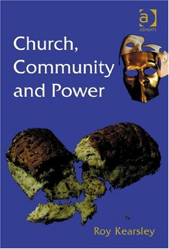 Church Community And Power Roy Kearsley