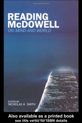 Reading Mcdowell On Mind And World Nicholas Smith