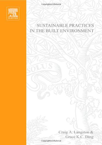 Sustainable Practices In The Built Environment 2nd Edition Craig Langston