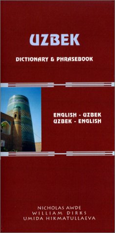 Uzbekenglish Englishuzbek Dictionary And Phrasebook Romanized Hippocrene Dictionary Phrasebooks Bilingual Nicholas Awde