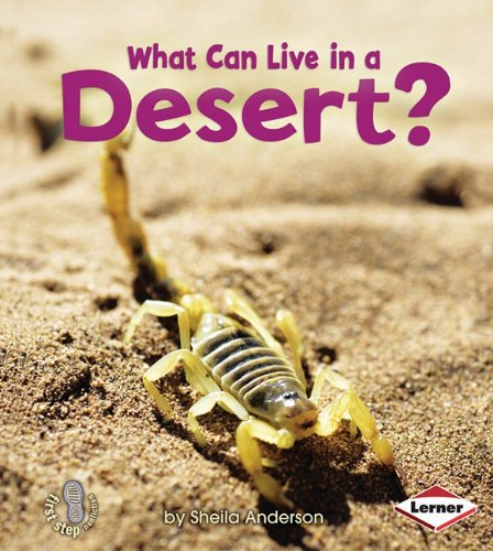 What Can Live In A Desert First Step Nonfiction Animal Adaptations Sheila Anderson