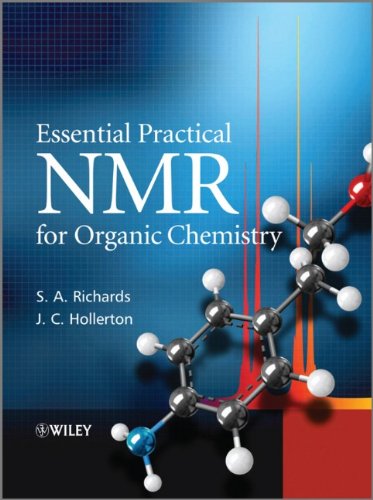 Essential Practical Nmr For Organic Chemistry 1st Edition Richards Stephen Hollerton John