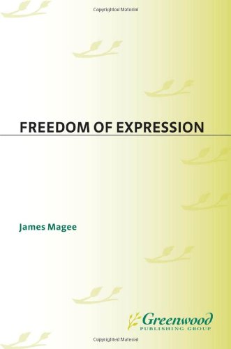 Freedom Of Expression Annotated Edition James Magee