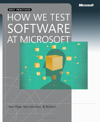 How We Test Software At Microsoft 1st Edition Alan Page Ken Johnston