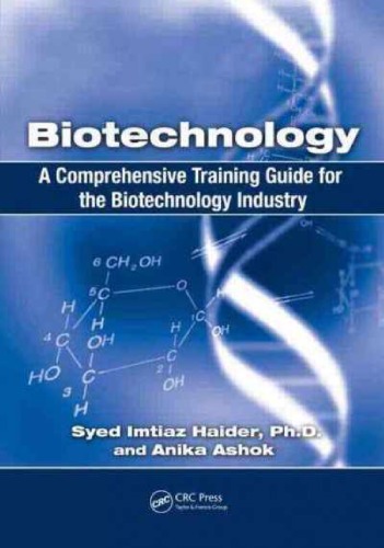 Biotechnology A Comprehensive Training Guide For The Biotechnology Industry Syed Imtiaz Haider