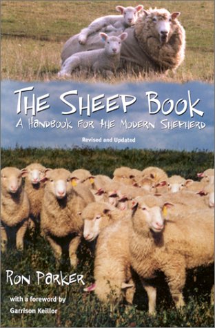 Sheep Book Handbook For The Modern Shepherd Revised Updated 1st Edition Ronald B Parker