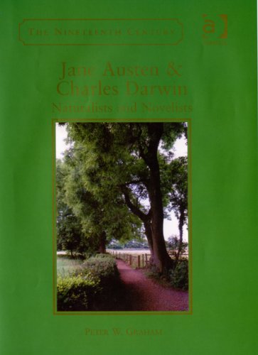Jane Austen Charles Darwin The Nineteenth Century Series Peter W Graham