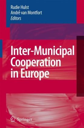 Intermunicipal Cooperation In Europe 1st Edition Rudie Hulst
