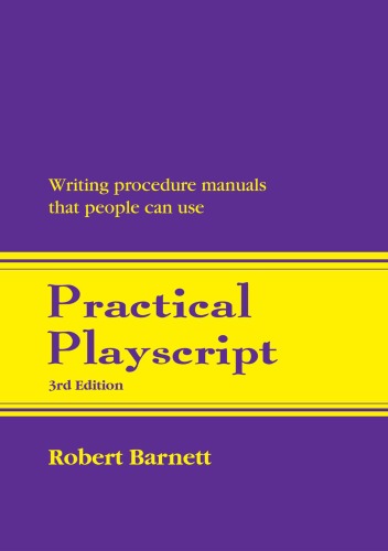 Practical Playscript Writing Procedure Manuals That People Can Use 3rd Edition Robert Burnett