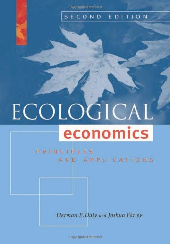 Ecological Economics Second Edition Principles And Applications 2nd Edition Herman E Daly