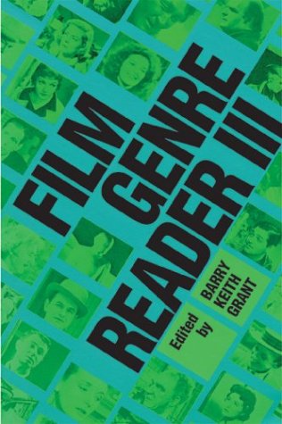 Film Genre Reader Iii 3rd Barry Keith Grant
