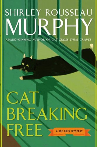 Cat Breaking Free Shirley Rousseau Murphy