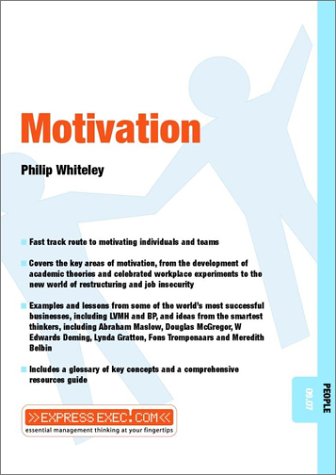 Motivation Express Exec 1st Edition Philip Whiteley