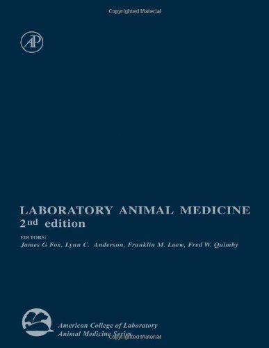 Laboratory Animal Medicine Second Edition American College Of Laboratory Animal Medicine 2nd Edition James G Fox