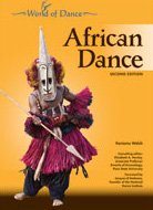 African Dance 2nd Edition World Of Dance 2nd Edition Elizabeth A Hanley