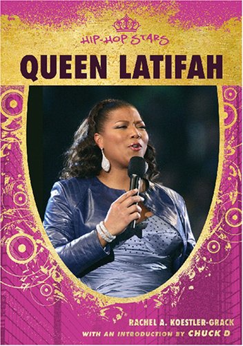 Queen Latifah Hiphop Stars 1st Edition Rachel A Koestlergrack