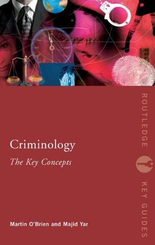 Criminology The Key Concepts Routledge Key Guides 1st Edition Martin Obrien