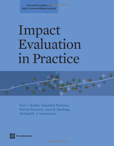 Impact Evaluation In Practice 1st Paul J Gertler Sebastian Martinez