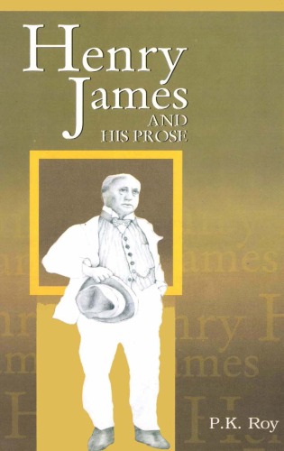 Henry James And His Prose Pk Roy