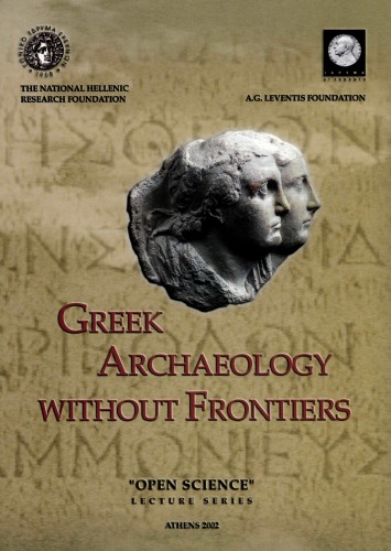 Greek Archaeology Without Frontiers Todd Jan A Kominidialeti Dora